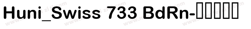 Huni_Swiss 733 BdRn字体转换